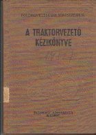 A Traktorvezeto Kezikonyve foto