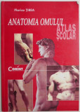 Anatomia omului. Atlas Scolar &ndash; Florica Tibea