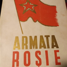 ARMATA ROSIE - TRADUCERE DIN LIMBA RUSA, ED CARTEA RUSA 1945 174 pag