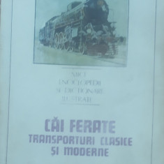 Cai ferate. Transporturi clasice ?i moderne - Ilie Popescu