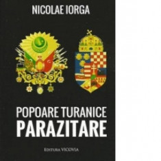 Popoare turanice parazitare - Nicolae Iorga