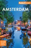 Fodor&#039;s Amsterdam: With the Best of the Netherlands