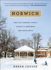Norwich: One Tiny Vermont Town&amp;#039;s Secret to Happiness and Excellence foto