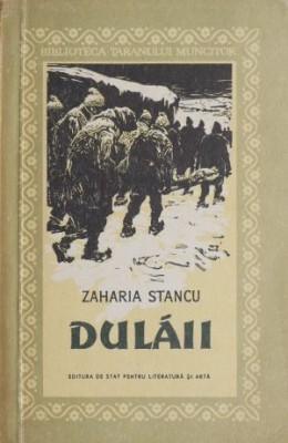 Dulaii - Zaharia Stancu foto