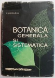 Botanica Generala si Sistematica - I. Morariu - Carte Biologie