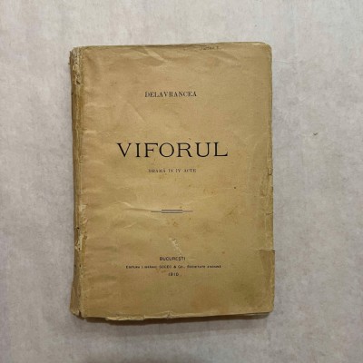 Delavrancea - Viforul - 1910 - Ed. I foto