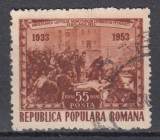 ROMANIA 1953 LP 338 A XX-A ANIVERSARE A LUPTELOR CEFERISTILOR GRIVITA STAMPILAT