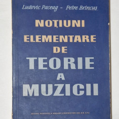 Notiuni elementare de teorie a muzicii - Ludovic Paceag, Petre Brincus