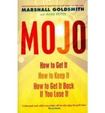 Mojo | Marshall Goldsmith, Profile Books Ltd