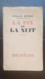 La Fin de La Nuit - Francois Mauriac, 1935 (limba franceză)