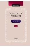 Scrieri vol.1: Instrainatii. Pribegi in tara rapita - Dumitru C. Moruzi