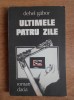 Dehel Gabor - Ultimele patru zile