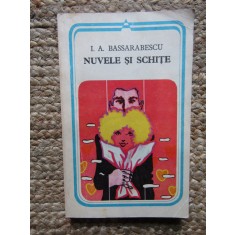 I. A. Bassarabescu - Nuvele si schite