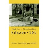 K&eacute;szen-l&eacute;t - Polg&aacute;r Vera