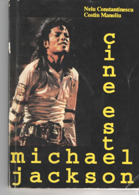 Cine este Michael Jackson, N. Constantinescu/C. Manoliu, Ed. Tinerama 1992 foto