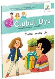 Cadoul pentru Lia, Clubul dislexicilor