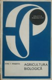AGRICULTURA BIOLOGICA - PETRE P. PAPACOSTEA