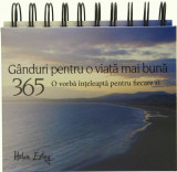 Cumpara ieftin 365 ganduri pentru o viata mai buna, Helen Exley