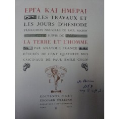 Les travaux et les jours d&#039;Hesiode suivis de la La Terre et L&#039;home - Anatole France 1912 *EXEMPLAR DIN BIBLIOTECA SCRIITORULUI MIHAI BENIUC