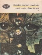 Melmoth ratacitorul, Volumul I foto