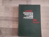 Gramatica practica a limbii franceze de Marcel Saras,Mihai Stefanescu