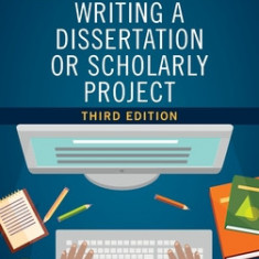 A Nurse's Step-By-Step Guide to Writing A Dissertation or Scholarly Project, Third Edition