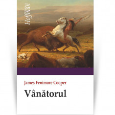 Vanatorul - James Fenimore Cooper