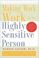 Making Work Work for the Highly Sensitive Person foto
