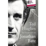 Ted Hughes: The Unauthorised Life