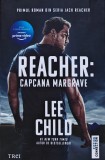 Reacher. Capcana Margrave de Lee Child, Editura Trei, 2022, Brosata, 542 Pagini, Romana, Thriller