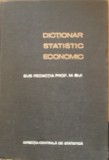 CONSTANTIN BIJI - DICȚIONAR STATISTIC ECONOMIC