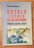 Retele locale de calculatoare de Claudiu Bulaceanu