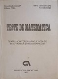 TESTE DE MATEMATICA PENTRU ADMITEREA LA FACULTATEA DE ELECTRONICA SI TELECOMUNICATII-TEMISTOCLE BIRSAN SI C-245604