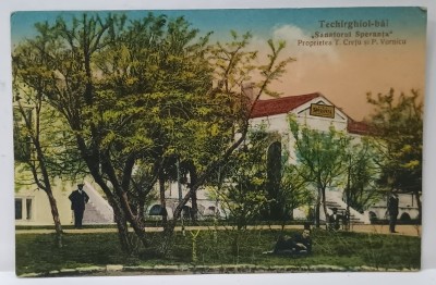 TECHIRGHIOL - BAI , SANATORIUL &amp;#039; SPERANTA &amp;#039; , PROPRIETATEA T. CRETU si P. VORNICU , 1929 foto