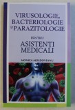 VIRUSOLOGIE , BACTERIOLOGIE SI PARAZITOLOGIE PENTRU ASISTENTI MEDICALI de MONICA MOLDOVEANU , 2012