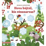 Hova b&uacute;jt&aacute;l, kis r&eacute;nszarvas? - Sam Taplin