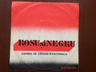 rosu si negru oameni de zapada / pastorala disc single 7&amp;quot; vinyl muzica rock VG+ foto