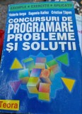 Valeriu Iorga, Cristian Tapus - Concursuri de programare, probleme si solutii