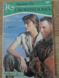 Cand Destinul Se Joaca - Suzanne Dye, Roman de Dragoste, Editura Alcris 1997, 160 pagini