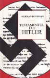 Carte Testamentul lui Hitler, Autor Herman Rothman, Editura ALL, 2010, 255 pagini, brosat, romana
