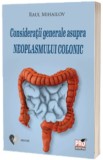 Consideratii generale asupra neoplasmului colonic, Universul Juridic