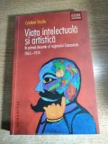 Viata intelectuala si artistica in primul deceniu al regimului Ceausescu, 1965-1974 - Cristian Vasile (Editura Humanitas, 2014)