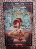 COPIII LAMPII FERMECATE. ACHNATON SI DJINNII CAPTIVI - P.B. KERR, Corint