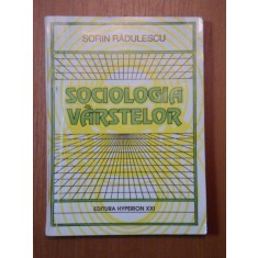 SOCIOLOGIA VARSTELOR de SORIN RADULESCU,BUC.1994