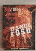 Hanul Roșu - V. Beneș, Editura Scrisul Rom&acirc;nesc, 1983, Roman Beletristic