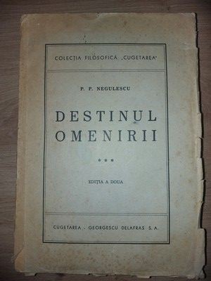 Destinul omenirii vol 3- P. P. Negulescu