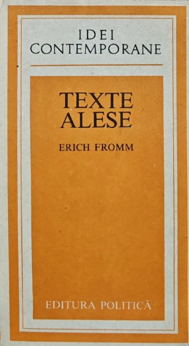 Texte alese - 1983 - Erich Fromm (AD195)