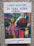 CARSON MCCULLERS - IN VARA ACEEA VERDE...