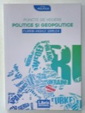 PUNCTE DE VEDERE POLITICE SI GEOPOLITICE de FLORIN - VASILE SOMLEA , 2017