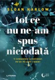 Cumpara ieftin Tot ce nu ne-am spus niciodata